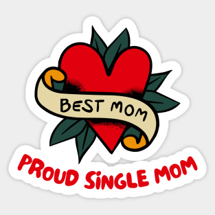 Proud Single Mom Sticker